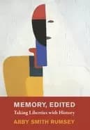 memory edited taking liberties with history