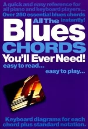 All the blues chords youll ever need by Jack Long