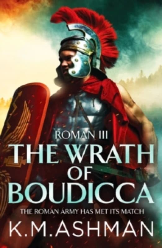 Roman III - The Wrath of Boudicca Paperback / softback