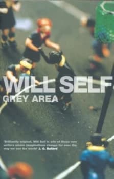 Grey Area and Other Stories by Will Self Paperback
