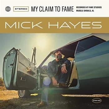 Mick Hayes - My Claim to Fame CD