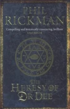 The Heresy of Dr Dee by Phil Rickman Book