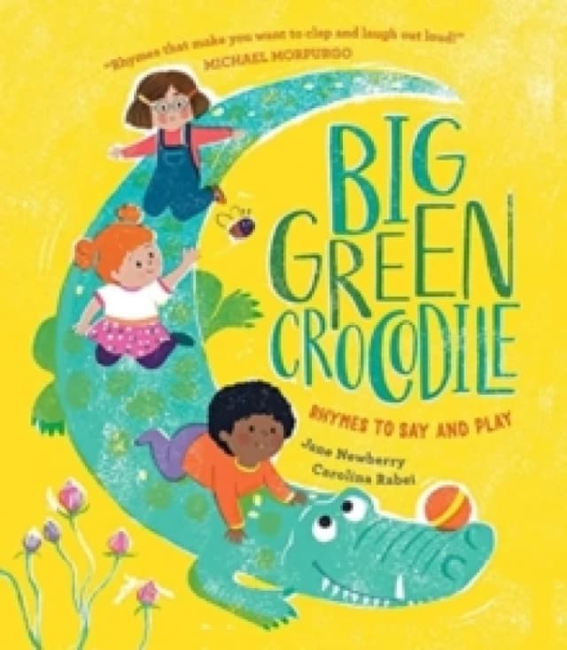 Big Green Crocodile : Rhymes to Say and Play Paperback / softback