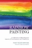 rainbow painting a collection of miscellaneous aspects of development and c