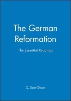 The German Reformation by C. Scott Dixon