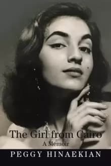 The Girl from Cairo : A Memoir