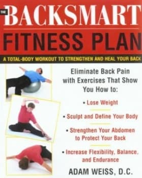 The Backsmart Fitness Plan by Adam Weiss Book