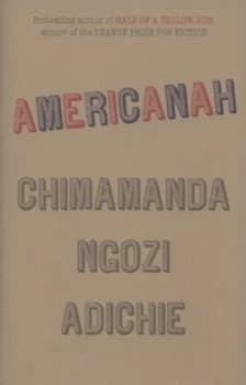 Americanah by Chimamanda Ngozi Adichie Hardback