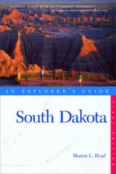 South Dakota - An Explorers Guide by Marion Head