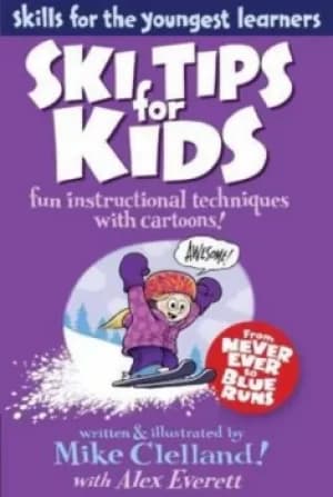 Ski tips for kids by Mike Clelland