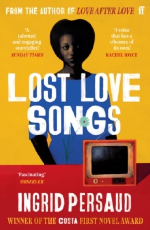 Lost Love Songs : FROM THE WINNER OF THE COSTA FIRST NOVEL AWARD Paperback / softback
