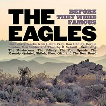 The Eagles - Before They... CD
