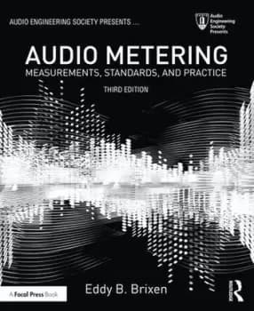 Audio Metering Measurements Standards and Practice