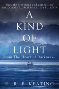 A Kind of Light by H. R. F. Keating Book