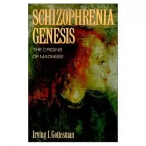 Schizophrenia Genesis by Irving I.
