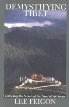 Demystifying Tibet by Lee Feigon Book