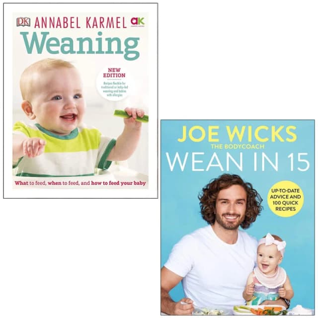 Weaning: What to Feed, When to Feed, and How to Feed and Wean in 15: Up-to-date Advice 2 Books Collection Set Annabel Karmel & Joe Wicks Books