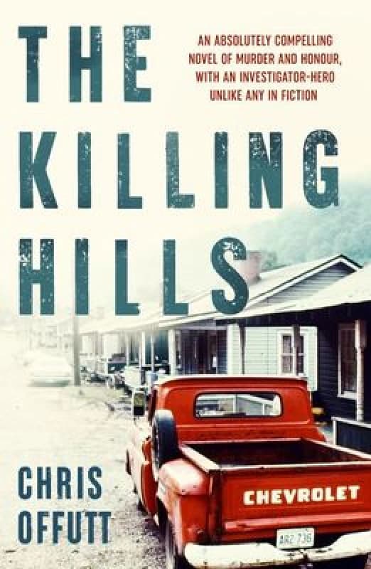 The Killing Hills. Paperback. By Chris Offutt Books