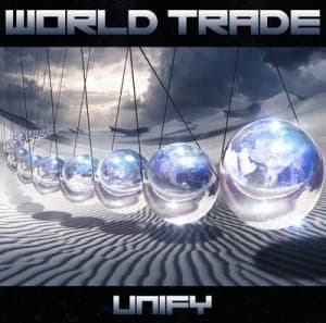 Unify by World Trade CD Album