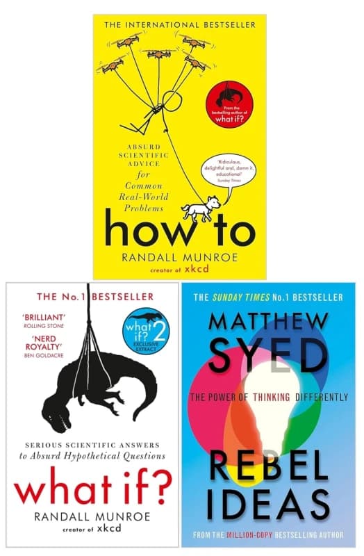 Rebel Ideas, How To and What If? 3 Books Collection Set by Randall Munroe & Matthew Syed Randall Munroe & Matthew Syed Books