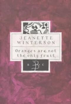 Oranges Are Not the Only Fruit. by Jeanette Winterson Hardback