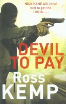 Devil to Pay by Ross Kemp Paperback