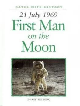 First Man on the Moon by John Malam and Hilary Malam Hardback