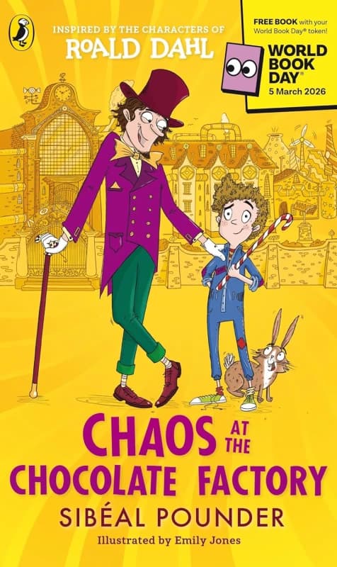 Chaos at the Chocolate Factory by Roald Dahl and Sibeal Pounder - Ages 7-12 - Paperback Roald Dahl & Sibeal Pounder Books