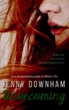Unbecoming by Jenny Downham Paperback