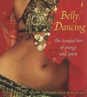Belly Dancing by Pina Coluccia Paperback