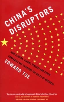 Chinas Disruptors by Edward Tse Paperback