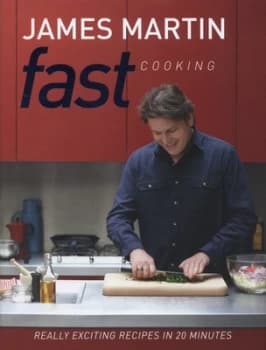 Fast Cooking by James Martin Hardback