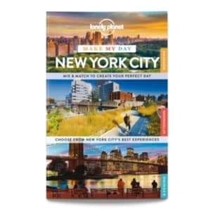 Lonely Planet Make My Day New York City by Lonely Planet (Spiral bound, 2015)