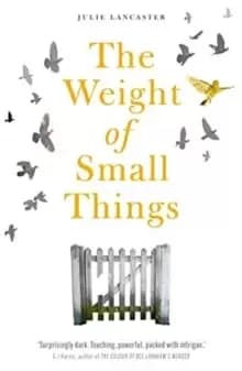 The Weight of Small Things