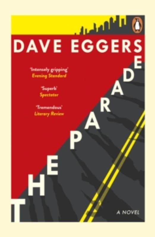 The Parade. Paperback. By Dave Eggers Books