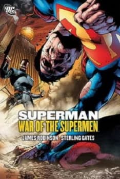 Superman. War of the Supermen by Sterling Gates Book