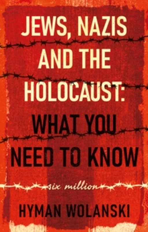Jews, Nazis and the Holocaust: What You Need to Know Paperback / softback