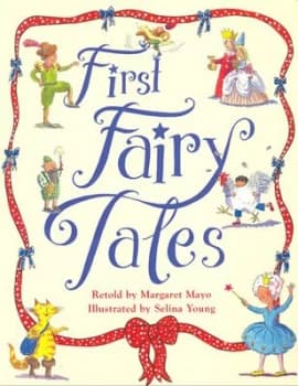 First Fairy Tales by Margaret Mayo Book