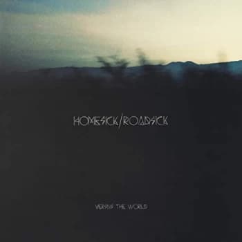 Versus The World - Homesick/Roadsick CD
