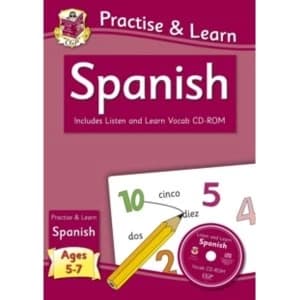 New Curriculum Practise & Learn: Spanish for Ages 5-7 - with Vocab CD-ROM by CGP Books (Paperback, 2013)
