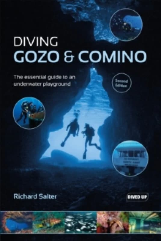 Diving Gozo & Comino : The essential guide to an underwater playground Paperback / softback