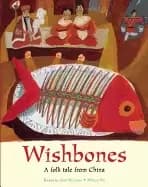wishbones a folktale from china