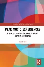 Peak Music Experiences A New Perspective on Popular music Identity and Scenes