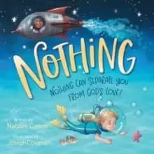 Nothing : Nothing Can Separate You From God's Love!