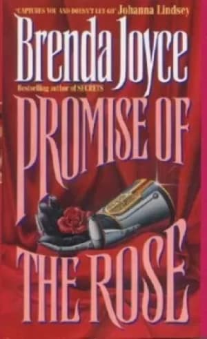 Promise of the rose by Brenda Joyce