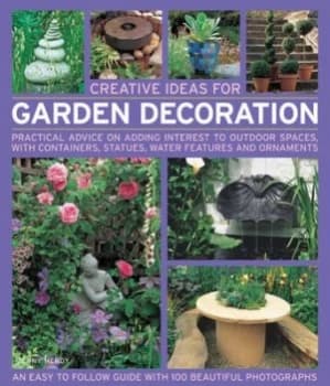Creative Ideas for Garden Decoration by Jenny Hendy Paperback