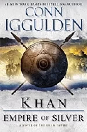 khan empire of silver a novel of the khan empire