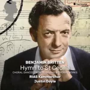 Benjamin Britten Hymn to St Cecilia Choral Dances from Gloriana & Choral Works by Benjamin Britten CD Album