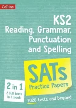 KS2 English Reading Grammar Punctuation and Spelling SATs Practice Papers by Collins KS2