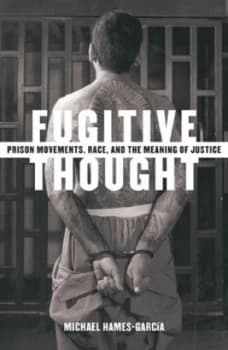 Fugitive Thought by Michael Hames-Garcia Paperback